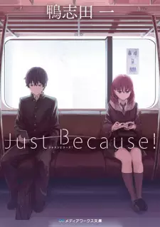 Just Because!